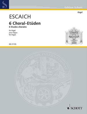 Escaich, T: 6 Etudes chorales