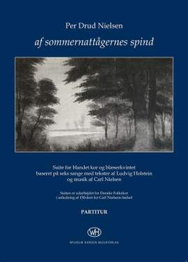 Carl Nielsen: Af Sommernattågernes Spind