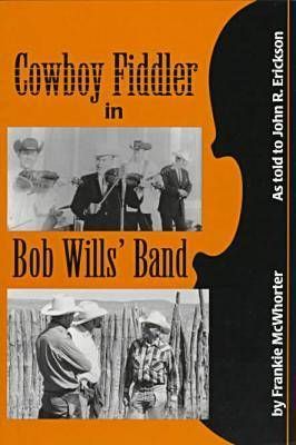 Cowboy Fiddler in Bob Wills' Band