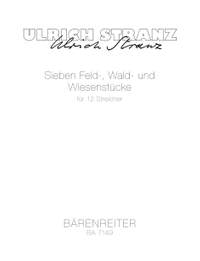 Ulrich Stranz: Sieben Feld-, Wald- und Wiesenstuecke