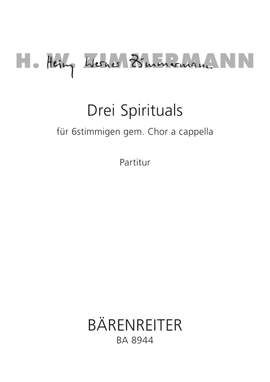 Heinz Werner Zimmermann: Drei Spirituals für 6stimmigen gem. Chor a cappella