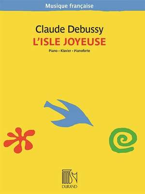 Claude Debussy: L'Isle Joyeuse