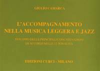 Giulio Camarca: Accompagnamento Nella Musica Leggera E Jazz