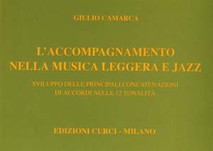 Giulio Camarca: Accompagnamento Nella Musica Leggera E Jazz