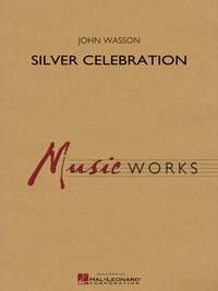 John Wasson: Silver Celebration