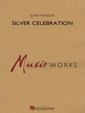 John Wasson: Silver Celebration