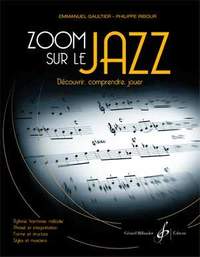 Emmanuel Gaultier_Philippe Ribour: Zoom sur le Jazz