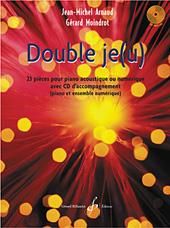 Jean-Michel Arnaud_Gérard Moindrot: Double Je(U)