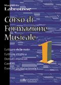 M. Labrousse: Corso Di Formazione Musicale Vol. 1