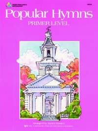 James Bastien: PIANO Popular Hymns Primer Level