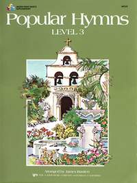 James Bastien: PIANO Popular Hymns Level 3