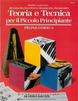 James Bastien: Teoria E Tecnica Per Il Piccolo Principiante