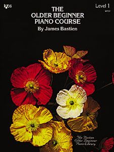 James Bastien: Corso Di Pianoforte Per Adulti Vol. 1
