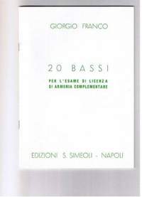 G. Franco: Bassi (20) Per L'Esame Di Armonia Complementare