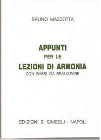 Bruno Mazzotta: Appunti per le Lezioni di Armonia