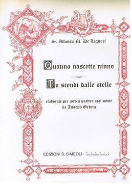 A. De Liguori: Quanno Nascette Ninno E Tu Scendi Dalle Stelle
