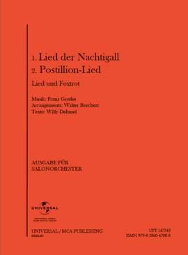 Franz Grothe: Postillon-Lied-Lied der Nachtigall