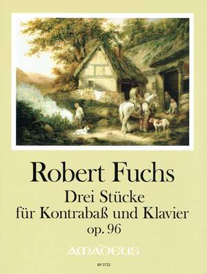 Fuchs, R: Drei Stücke op. 96