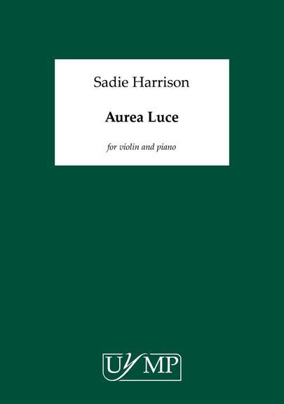 Sadie Harrison: Aurea Luce