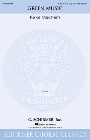Kirke Mechem: Green Music