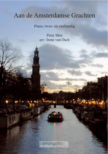 Peter Shott: Aan de Amsterdamse Grachten