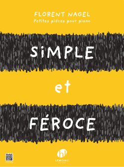 Florent Nagel: Simple et féroce