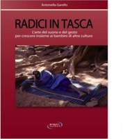 Antonella Garello: Radici in tasca