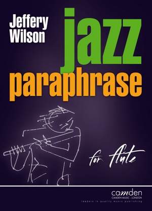 Jeffery Wilson: Jazz Paraphrase for Flute