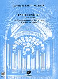 Léonce de Saint-Martin: Kyrie funèbre