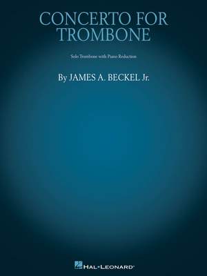 James A. Beckel, Jr.: Concerto for Trombone