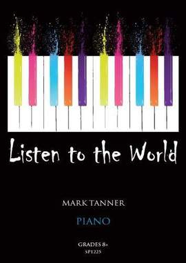 Mark Tanner: Listen to the World for Piano Book 5