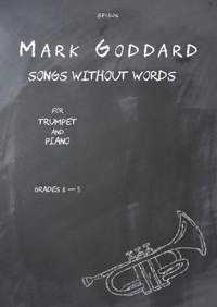Mark Goddard: Songs without Words for Trumpet and Piano