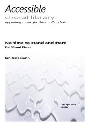 Ian Assersohn: No Time to stand and stare