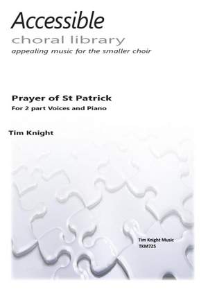 Tim Knight: Prayer of St Patrick