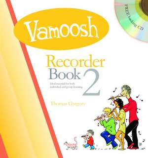 Thomas Gregory: Vamoosh Recorder Book 2 Book & CD