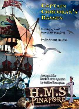 Arthur Sullivan: Captain Corcoran's Basses