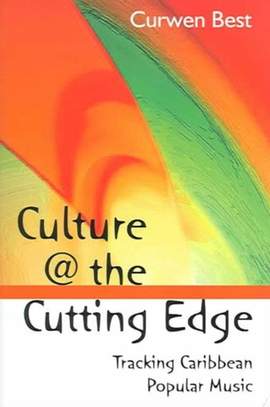 Culture at the Cutting Edge: Tracking Caribbean Popular Music