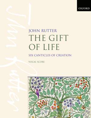 Rutter, John: The Gift of Life