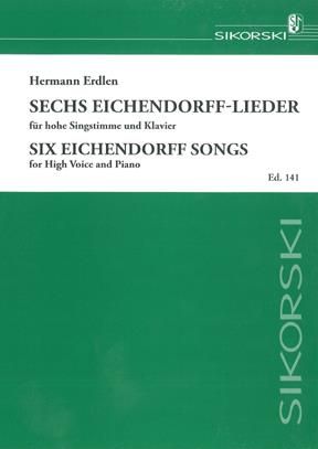 Hermann Erdlen: 6 Eichendorff-Lieder