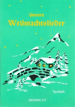 Unsere Weihnachtslieder