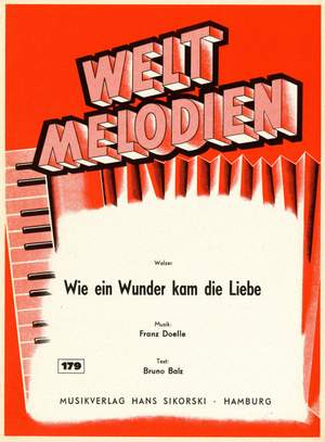 Franz Doelle: Wie ein Wunder kam die Liebe