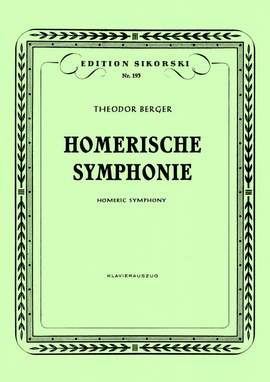 Theodor Berger: Homerische Sinfonie