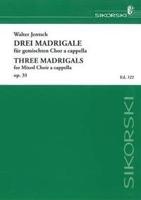 Walter Jentsch: 3 Madrigale aus den Sonetten an Orpheus