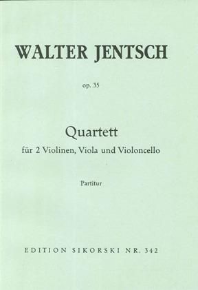 Walter Jentsch: Streichquartett