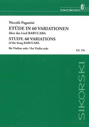 Niccolò Paganini: Etüde in 60 Variationen über das Lied 'Barucabà'