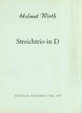 Helmut Wirth: Streichtrio in D