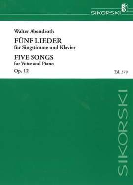 Walter Abendroth: 5 Lieder