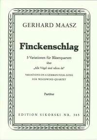 Gerhard Maasz: Finckenschlag für Bläserquartett