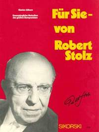 Robert Stolz: Für Sie - von Robert Stolz