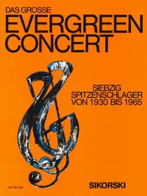 Das große Evergreen-Concert